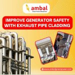 Improve Generator Safety with Exhaust Pipe Cladding